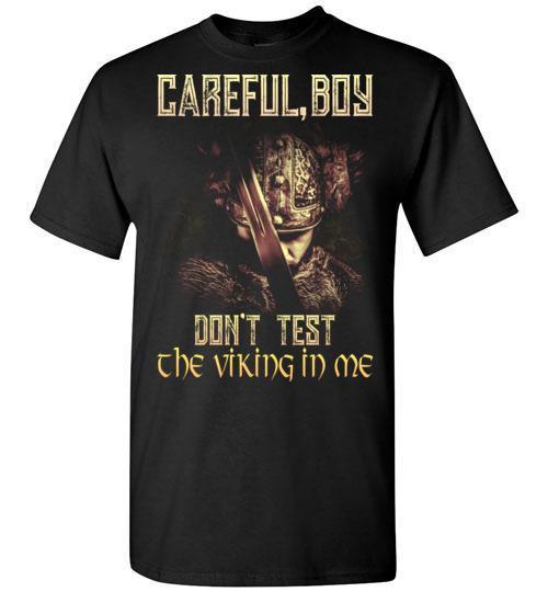 bavipower-viking-jewelry-Careful, boy. Don't test the Viking in me-BaViPower-Gildan Short-Sleeve T-Shirt-Black-S-BaViPower