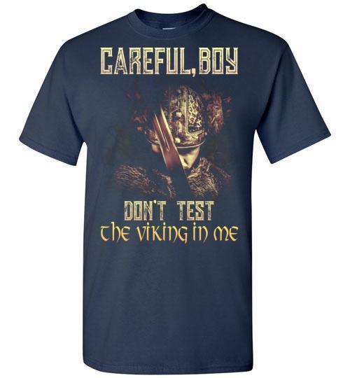bavipower-viking-jewelry-Careful, boy. Don't test the Viking in me-BaViPower-Gildan Short-Sleeve T-Shirt-Navy-S-BaViPower