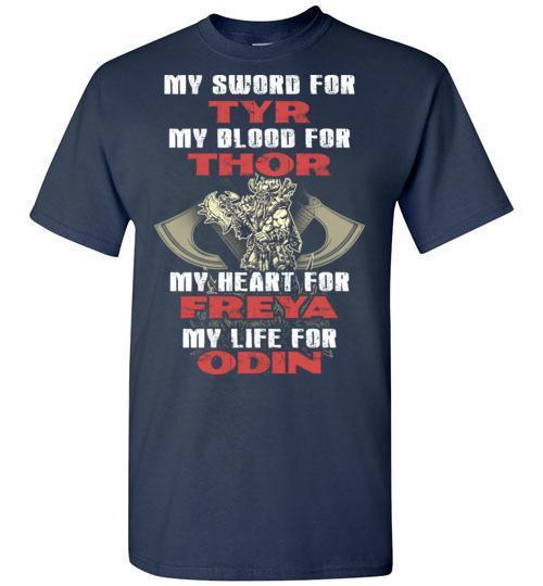 bavipower-viking-jewelry-My sword for TYR, my blood for THOR, my heart for FREYA, my life for ODIN-BaViPower-Gildan Short-Sleeve T-Shirt-Navy-S-BaViPower