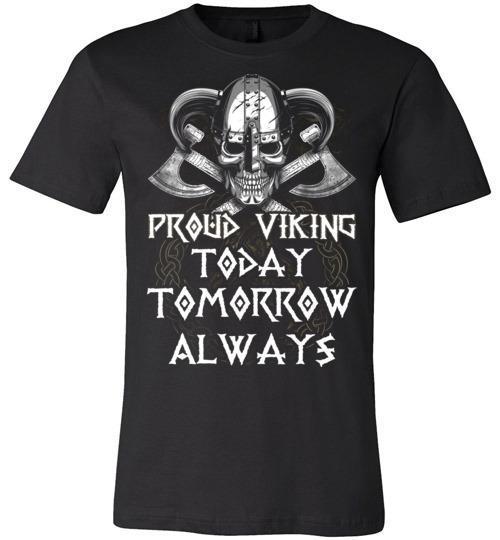 bavipower-viking-jewelry-Proud Viking. Today. Tomorrow. Always-BaViPower-Canvas Unisex T-Shirt-Black-S-BaViPower