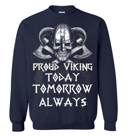 bavipower-viking-jewelry-Proud Viking. Today. Tomorrow. Always-BaViPower-Gildan Crewneck Sweatshirt-Navy-S-BaViPower